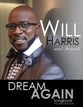 Will Harris Dream Again Songbook SAB choral sheet music cover